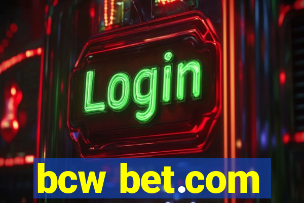 bcw bet.com